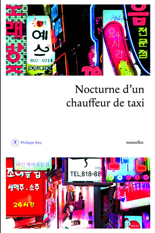  The cover of <i>Nocturne d'un chauffeur de taxi</i>, a collection of Korean short stories translated into French. 