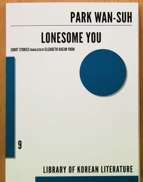 “Lonesome You” penned by Park Wan-suh was published in English last year.