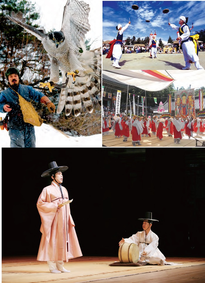 <B>1. Falconry</B> It was once a serious activity conducted to gain food but now an outdoor sport seeking a unity with nature. <B>2. Namsadang Nori</B> Performance presented by a traveling troupe of about 40 performers led by a percussionist called Kkokdusoe. <B>3. Yeongsanjae</B> A Buddhist memorial ritual performed on the 49th day after one’s death to guide the spirit to the pure land of bliss. <B>4. Pansori</B> Performance of a solo artist assisted by a drummer where singing is combined with dramatic narratives and gestures to present a long, epic story (National Center for Korean Traditional Performing Arts).