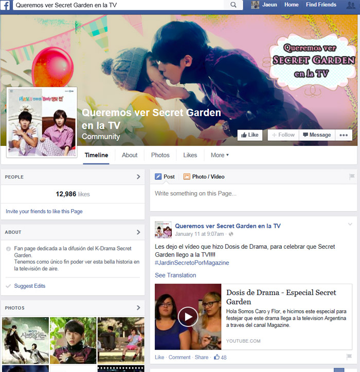 The Spanish-language Facebook fan page for the 'We Want to See 'Secret Garden' on TV' movement has many postings about the soap opera. 