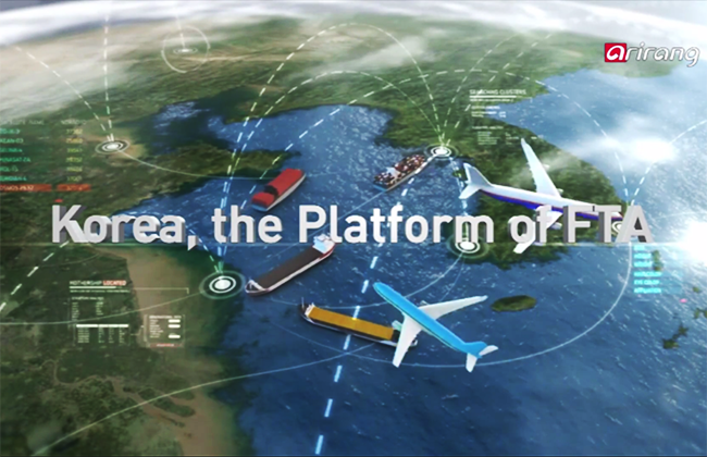 Korea On The Rise Ep07- Korea, the Platform of FTA