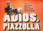 Nuevo tango ‘Adios, Piazzolla’