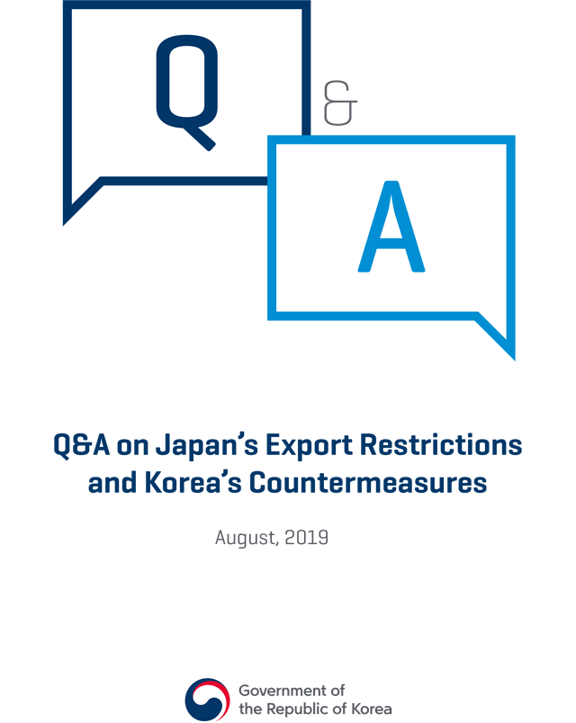 Q&A on Japan's Export Restrictions and Korea's Countermeasures