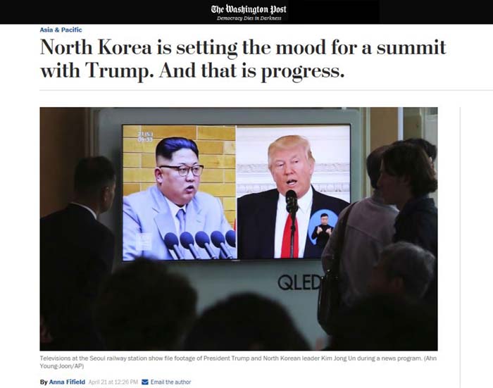 The Washington Post quotes analysts who have positive remarks on the recent announcement by North Korea that it will stop its missile and nuclear bomb tests and close its nuclear test sites, in an article titled ‘North Korea is setting the mood for a summit with Trump. And that is progress,’ published on April 21. (Washington Post)