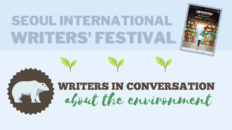 >This is a promotional poster for the 2022 Seoul International Writers’ Festival.