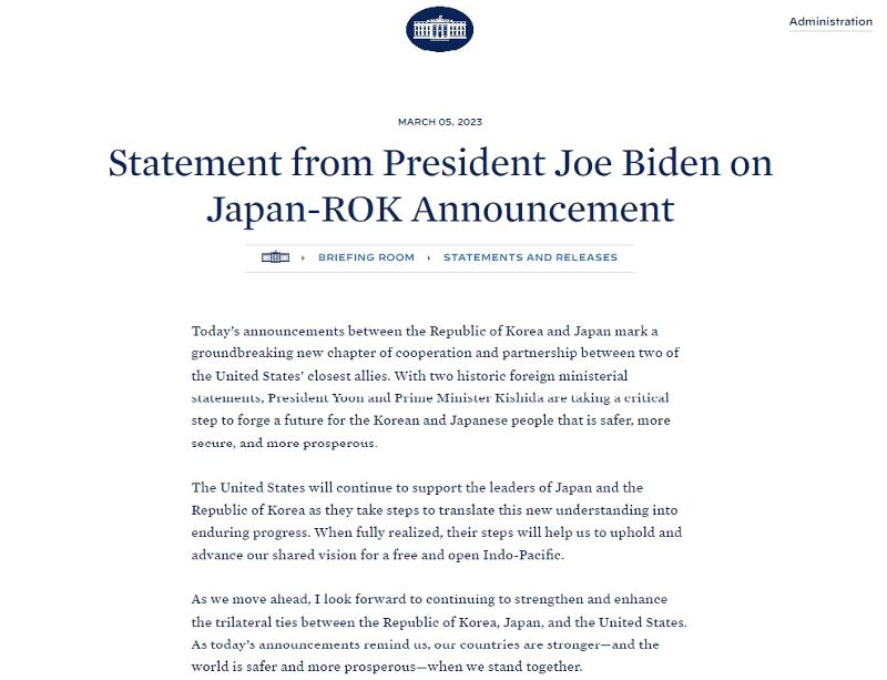 U.S. President Joe Biden on March 6 welcomed the Korean government's solution to compensation for forced labor victims during Japanese occupation of the Korean Peninsula in a statement posted on the White House's website. (Screen capture of White House's website)