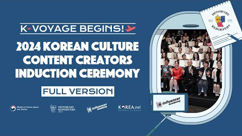 ✈K-Voyage Begins!🧳 l 2024 Korean Culture Content Creators Induction Ceremony
